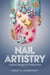 Nail Artistry: Creative Designs for Perfect Nails