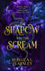 The Shadow and the Scream - The Nowhere Chronicles, #1