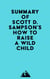 Summary of Scott D. Sampson's How To Raise A Wild Child