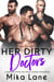 Her Dirty Doctors - Men at Work, #3