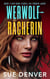 WERWOLF-RÄCHERIN - Sara Flores, die Anfänge, #1