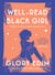 Well-Read Black Girl - Finding Our Stories, Discovering Ourselves