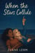 When The Stars Collide - When The Stars, #1