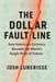 The Dollar Fault Line: How America’s Currency Became the World’s Single Point of Failure