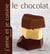 J'aime et je cuisine le chocolat