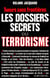 Les Dossiers secrets du terrorisme - Tueurs sans frontières