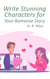 Write Stunning Characters for Your Romance Story - Romance Tips, #1