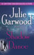 Shadow Dance - A Novel