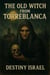 The Old Witch from Torreblanca