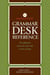 Writer's Digest Grammar Desk Reference - The Definitive Source for Clear and Concise Writing