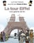 Le fil de l'Histoire raconté par Ariane & Nino - La Tour Eiffel