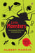 Little Monsters: The Creatures that Live on Us and in Us - The Creatures that Live on Us and in Us