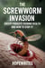 The Screwworm Invasion: Creepy Parasite Ruining Health and How to Stop It!