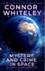 Mystery And Crime In Space: A Science Fiction Mystery Short Story