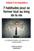 7 habitudes pour se former tout au long de la vie - La méthode Faraday, une légende de l’autoformation