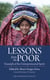 Lessons from the Poor - Triumph of the Entrepreneurial Spirit