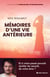 Mémoires d'une vie antérieure - Et si votre passé pouvait révéler les secrets de votre âme ?