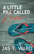 A Little Pill Called Love