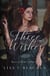 Three Wishes (River of Time California, Book 1) - River of Time California, #2