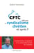 CFTC : 100 ans de syndicalisme chrétien et après ? - Choisir entre l'humanité et la marchandisation du corps humain