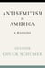 Antisemitism in America - A Warning