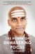 The Power of Unwavering Focus - Focus Your Mind, Find Joy and Manifest Your Goals
