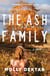 The Ash Family - A Novel
