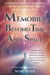 Memories Beyond Time and Space