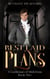 Best Laid Plans - A Gentleman of Misfortune, #2