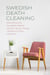 Swedish Death Cleaning  What Moms And Housewife’s Need to Declutter House, Change Lifestyle And Enjoy Happiness