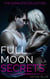 Full Moon Secrets: The Complete Collection - Full Moon Secrets, #6