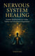 Nervous System Healing: Guided Meditations for Calm, Safety and Emotional Regulation - The Inner Healing Collection, #2