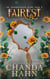 Fairest - An Unfortunate Fairy Tale, #2