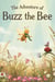 The Adventure Of Buzz the Bee
