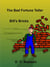 The Bad Fortune Teller - Bill's Bricks