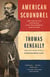 American Scoundrel - The Life of the Notorious Civil War General Dan Sickles