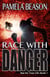 Race with Danger - Run for Your Life, #1
