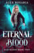 Eternal Blood - Bad Blood, #2