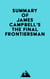 Summary of James Campbell's The Final Frontiersman