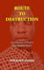 Route to Destruction - Poetry & Spoken Word