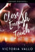 Close Enough to Touch - His Biggest Fan, #2