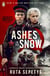 Ashes in the Snow - Previously Between Shades of Gray