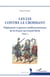 Les lys contre le croissant - Diplomatie et guerres méditerranéennes de la France au Grand Siècle - Tome 1