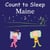 Count To Sleep Maine