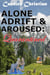 Alone, Adrift & Aroused - Quarantined
