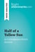 Half of a Yellow Sun by Chimamanda Ngozi Adichie (Book Analysis) - Detailed Summary, Analysis and Reading Guide