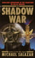 The Shadow War - A Novel