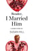 Reader, I Married Him - A Short Story from the collection, Reader, I Married Him