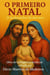 O Primeiro Natal