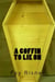 A Coffin To Lie On